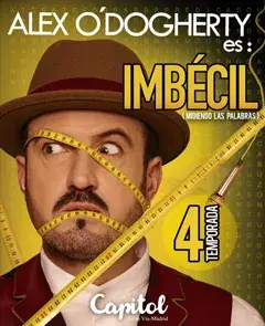 Imbécil – Alex O’Dogherty - Madrid