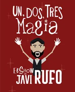 Entradas 1, 2, 3... ¡Magia! - Javi Rufo